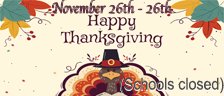 Thanksgiving Recess, schools closed